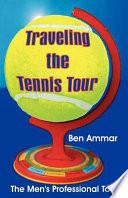 Traveling the Tennis Tour