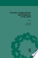 Travels, Explorations and Empires, 1770-1835, Part II Vol 5