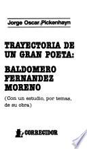 Trayectoria de un gran poeta, Baldomero Fernández Moreno
