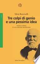 Tre colpi di genio e una pessima idea