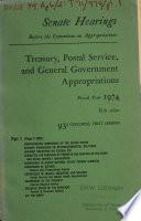 Treasury, Postal Service, and General Government Appropriations for Fiscal Year 1974