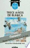 Trece años de Blanca