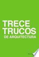 Trece trucos de arquitectura