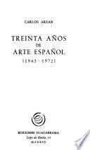 Treinta años de arte español, 1943-1972