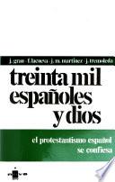 Treinta mil españoles y Dios