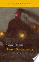 Tren a Samarcanda