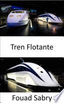 Tren Flotante