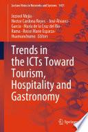 Trends in the ICTs Toward Tourism, Hospitality and Gastronomy