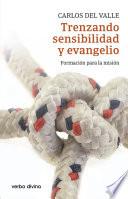 Trenzando sensibilidad y evangelio