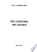 Tres corazones, tres destinos