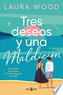 Tres deseos y una maldición
