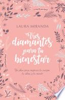 Tres diamantes para tu bienestar