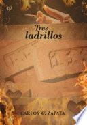 Tres ladrillos