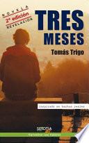 Tres Meses