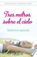 Tres Metros Sobre el Cielo