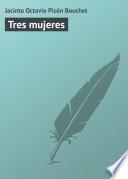 Tres mujeres