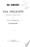Tres Negaciones y Una Afirmacion. Cuatro folletos. Primer folleto. (Primera negacion. Los Neo-católicos.).