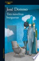 Tres novelitas burguesas