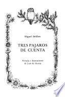 Tres Pájaros de Cuenta