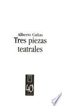 Tres piezas teatrales