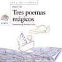 Tres poemas mágicos