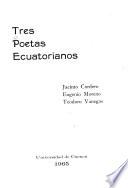 Tres poetas ecuatorianos