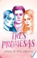 Tres promesas: Edición especial