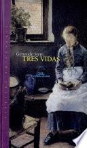 Tres vidas