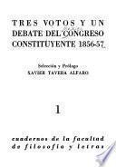 Tres votos y un debate del Congreso Constituyente, 1856-57