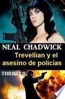 Trevellian y el asesino de policías: Thriller