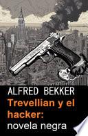 Trevellian y el hacker: novela negra