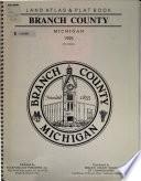 Tri-annual Atlas & Plat Book, Branch County, Michigan