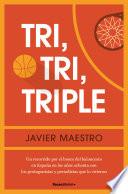 Tri, tri, triple