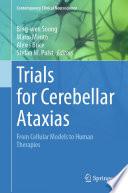 Trials for Cerebellar Ataxias