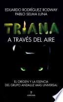 Triana. A través del aire