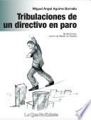 Tribulaciones de un directivo en paro