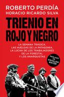 Trienio en rojo y negro