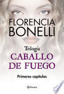 Trilogía Caballo de Fuego. Primeros capítulos gratuitos