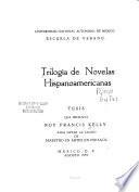 Trilogía de novelas hispanoamericanas