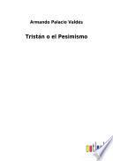Tristán o el Pesimismo