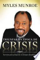 Triunfar en época de crisis