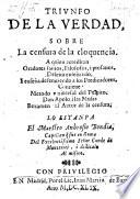 Triunfo de la verdad sobre la censura de la eloquencia