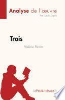 Trois de Valérie Perrin (Analyse de l'œuvre)
