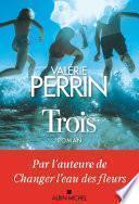 Trois