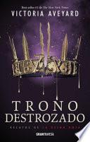 Trono Destrozado
