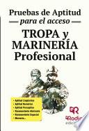 Tropa y Marinería profesional. Pruebas de aptitud para el acceso