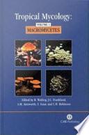 Tropical Mycology