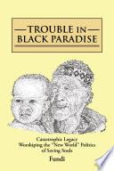 Trouble in Black Paradise