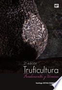 Truficultura. Fundamentos y técnicas