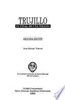 Trujillo, el final de una tiranía